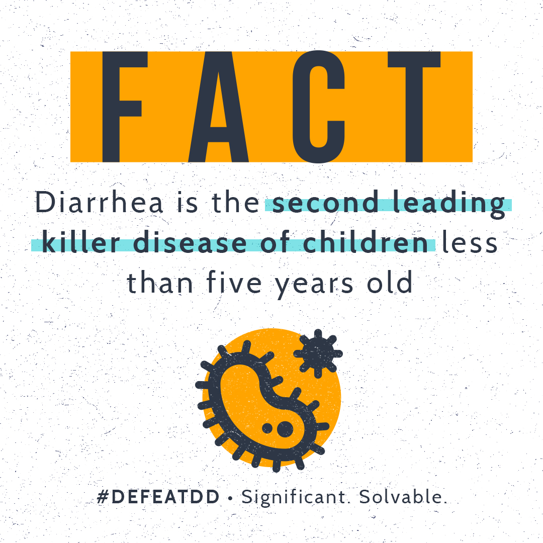Fact: Diarrhea is the second leading killer disease of children