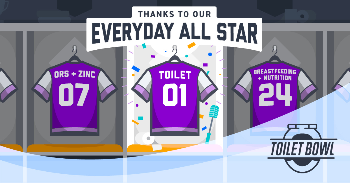 The toilet is an all-star member of the team needed to defeat diarrhea.